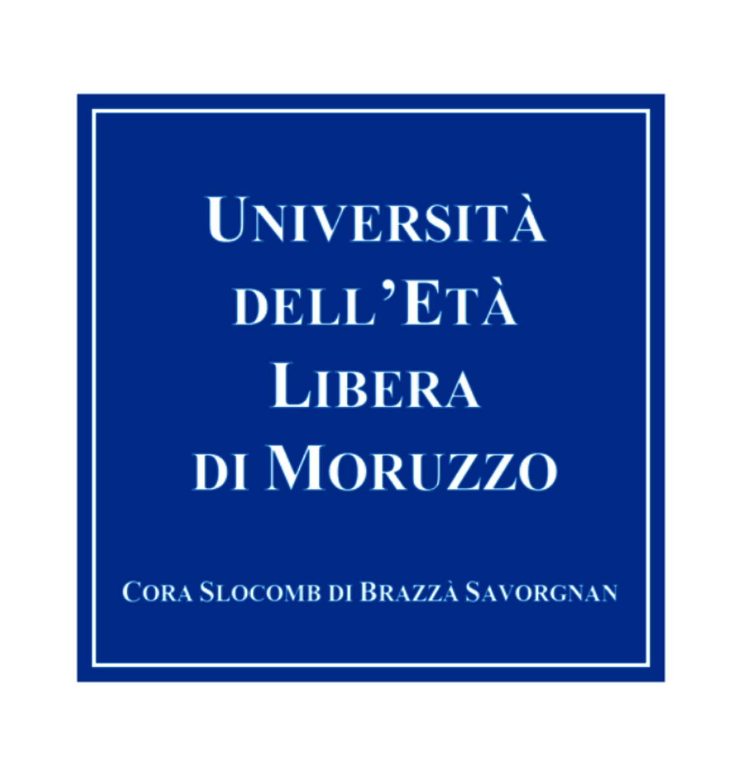AUSER Insieme - Università dell'Età Libera "Cora Slocomb di Brazzà Savorgnan"