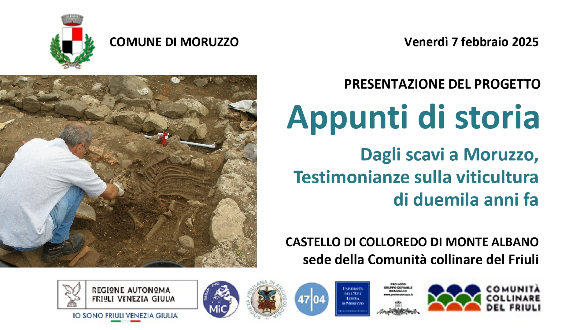 Presentato ufficialmente il progetto “Appunti di storia. Dagli scavi a Moruzzo testimonianze sulla viticultura di duemila anni fa”